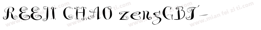 REEJI CHAO zengGBT字体转换